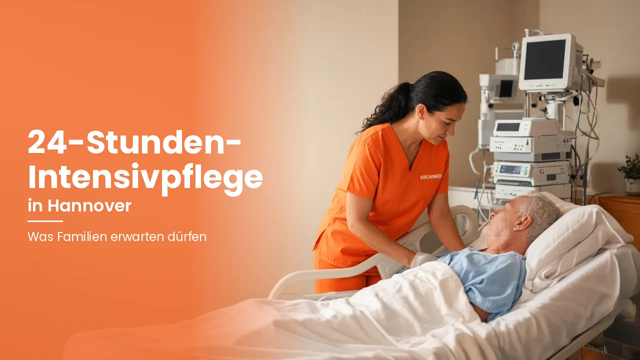 24-Stunden-Intensivpflege zu Hause in Hannover: Was Familien erwarten dürfen